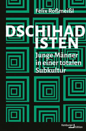 Dschihadisten de Felix Roßmeißl