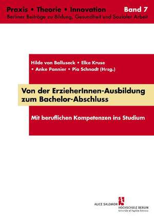 Von der ErzieherInnen-Ausbildung zum Bachelor-Abschluss de Hilde von Balluseck