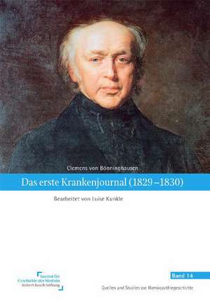 Das erste Krankenjournal (1829-1830) de Clemens von Bönninghausen