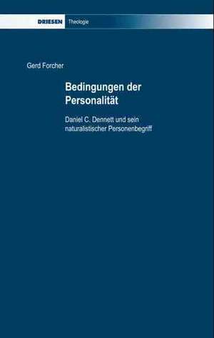 Bedingungen der Personalität de Gerd Forcher