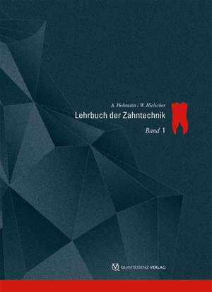 Lehrbuch der Zahntechnik 1 de Arnold Hohmann