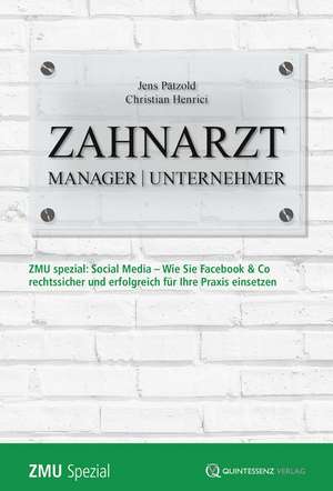 Zahnarzt | Manager | Unternehmer Spezial de Jens Pätzold