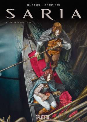 Saria 01. Die drei Schlüssel de Jean Dufaux