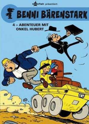 Benni Bärenstark 04. Abenteuer mit Onkel Hubert de Peyo