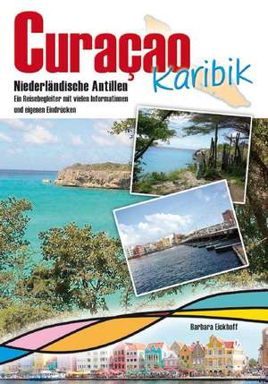 Reiseführer Curacao de Barbara Eickhoff