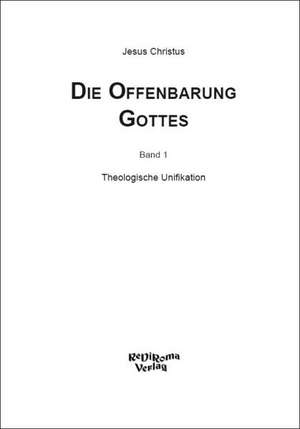 Die Offenbarung Gottes de Jesus Christus