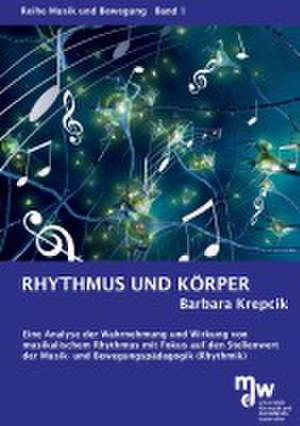 Rhythmus und Körper de Barbara Krepcik