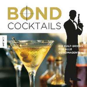 Bond Cocktails de Katherine Bebo