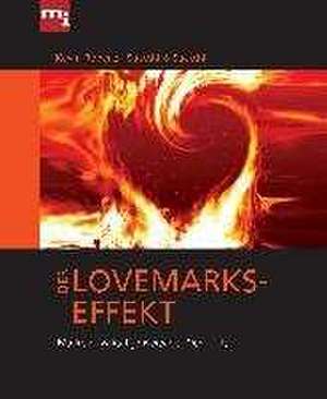 Der Lovemarks-Effekt de Kevin Roberts