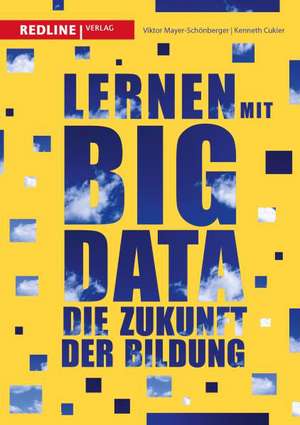 Lernen mit Big Data de Viktor Mayer-Schönberger