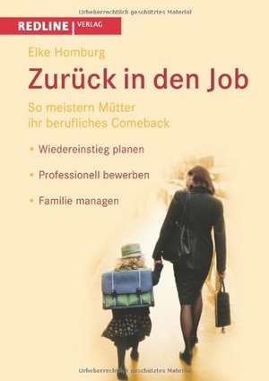 Zurück in den Job de Elke Homburg