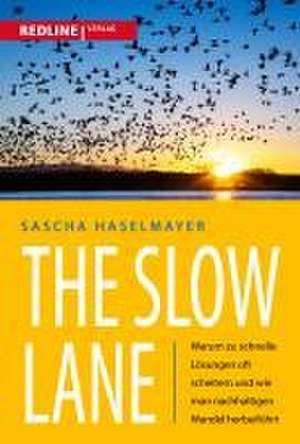 The Slow Lane de Sascha Haselmayer