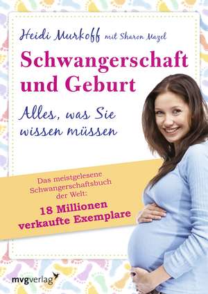 Schwangerschaft und Geburt de Heidi Murkoff