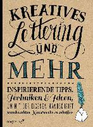 Kreatives Lettering und mehr de Gabri Joy Kirkendall