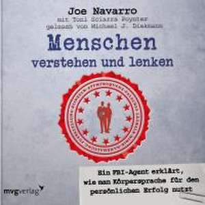 Menschen verstehen und lenken de Joe Navarro