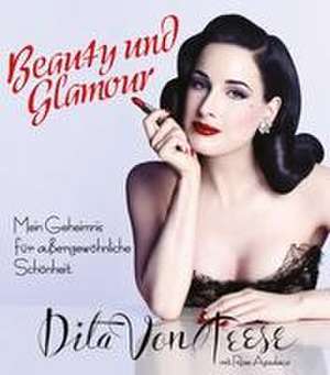 Beauty und Glamour de Dita von Teese