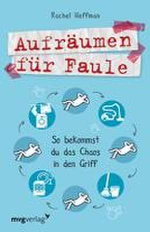 Aufräumen für Faule de Rachel Hoffman