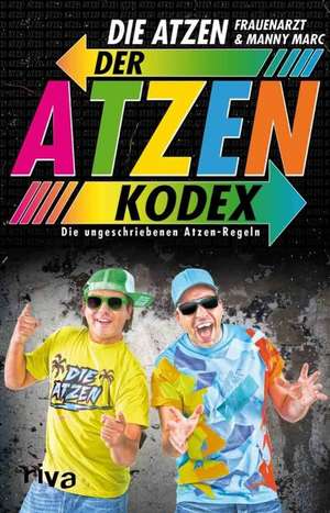 Der Atzen-Kodex de Die Atzen