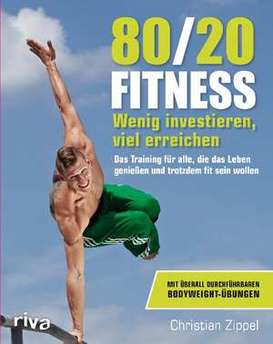 80/20-Fitness de Christian Zippel