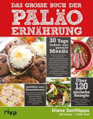 Das große Buch der Paläo-Ernährung de Diane Sanfilippo