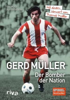 Gerd Müller - Der Bomber der Nation de Patrick Strasser