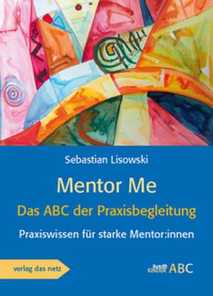 Mentor Me de Sebastian Lisowski