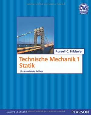 Technische Mechanik 1. Statik de Russell C. Hibbeler