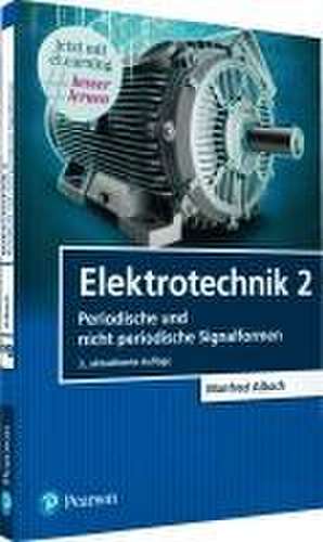 Elektrotechnik 2 de Manfred Albach