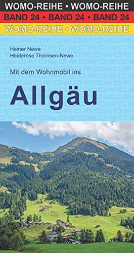 Mit dem Wohnmobil ins Allgäu de Heiner Newe