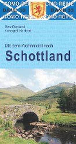 Mit dem Wohnmobil nach Schottland de Uwe Rohland