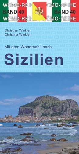 Mit dem Wohnmobil nach Sizilien de Christian Winkler