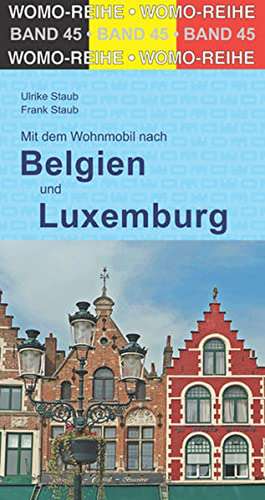 Mit dem Wohnmobil durch Belgien und Luxemburg de Ulrike Staub