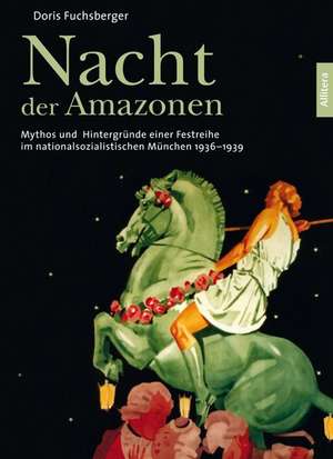 Die Nacht der Amazonen de Doris Fuchsberger