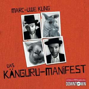 Das Känguru-Manifest de Marc-Uwe Kling