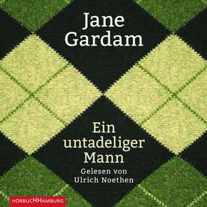 Ein untadeliger Mann de Jane Gardam