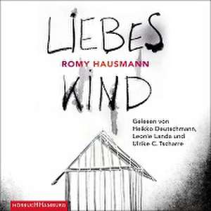 Liebes Kind de Romy Hausmann