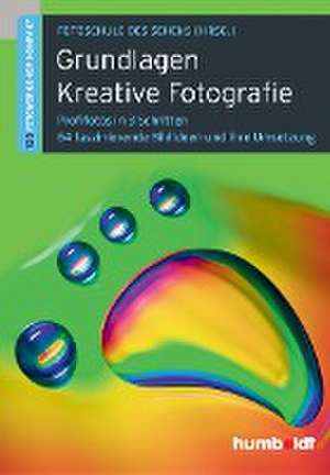 Grundlagen Kreative Fotografie de Peter Uhl