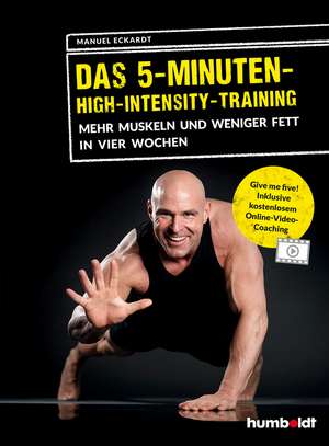 Das 5-Minuten-High-Intensity-Training de Manuel Eckardt