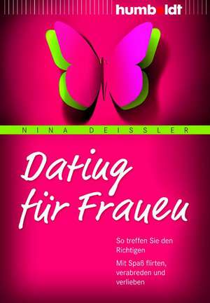 Dating für Frauen de Nina Deißler