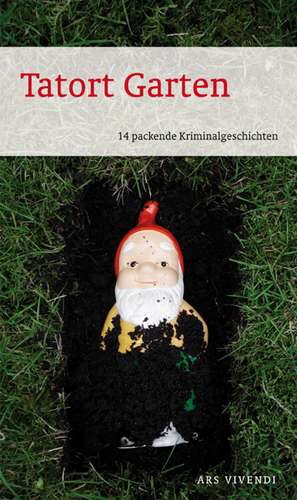 Tatort Garten de Thomas Kastura