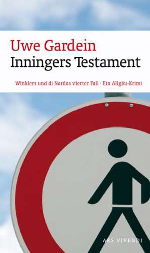 Inningers Testament de Uwe Gardein