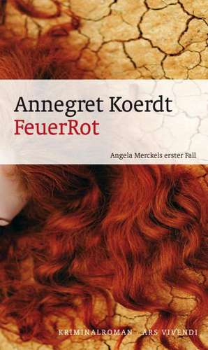 Feuerrot de Annegret Koerdt