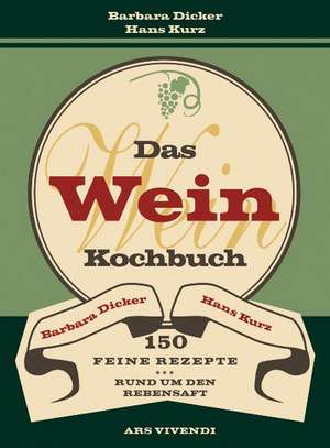 Das Weinkochbuch de Barbara Dicker