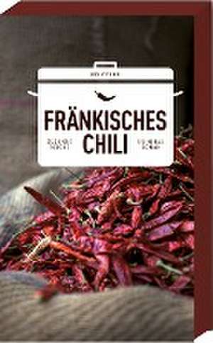 Reiche, S: Fränkisches Chili