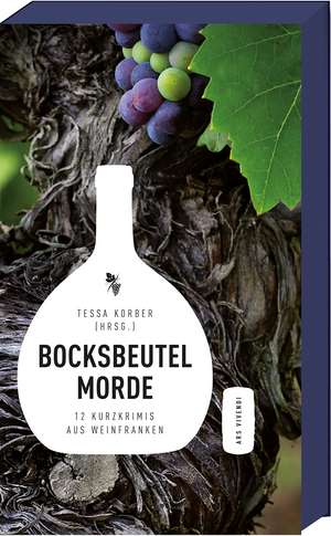 Bocksbeutelmorde de Tessa Korber