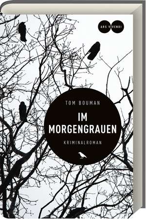 Im Morgengrauen de Tom Bouman