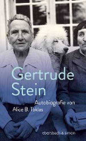 Autobiografie von Alice B.Toklas de Gertrude Stein