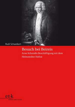 Besuch bei Beireis de Rudi Schweikert