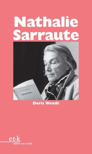 Nathalie Sarraute de Doris Wendt