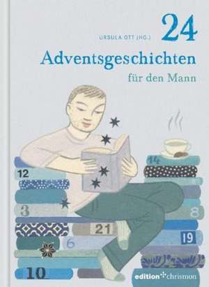 24 Adventsgeschichten für den Mann de Ursula Ott